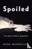 Spoiled - The Myth of Milk ...