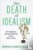 The Death of Idealism - Dev...