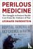 Perilous Medicine - The Str...