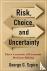 Risk, Choice, and Uncertain...