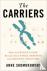 The Carriers - What the Fra...
