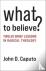 What to Believe? - Twelve B...