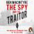 The Spy and the Traitor - T...