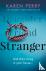 Stranger - The unputdownabl...