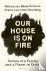 Our House is on Fire - Scen...