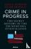 Crime in Progress - The Sec...