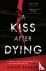A Kiss After Dying