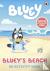 Bluey: Bluey's Beach - An A...