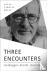 Three Encounters - Heidegge...