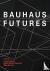  - Bauhaus Futures