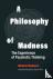 A Philosophy of Madness - T...