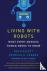 Living with Robots - What E...