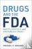 Drugs and the FDA - Safety,...