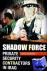 Shadow Force - Private Secu...