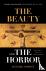 The Beauty and the Horror -...