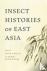  - Insect Histories of East Asia