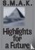 S.M.A.K. Highlights for a F...