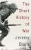 A Short History of War