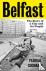 Belfast - The Story of a Ci...