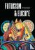 Futurism  Europe - The Aest...