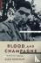 Blood And Champagne - The L...