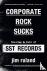 Corporate Rock Sucks - The ...