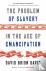 The Problem Of Slavery In T...
