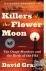 Killers of the Flower Moon ...