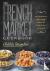 The French Market Cookbook ...