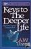 Keys to the Deeper Life