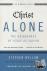 Christ Alone---The Uniquene...