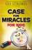 Case for Miracles for Kids