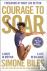 Courage to Soar - A Body in...