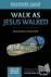 Walk as Jesus Walked Discov...