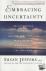 EMBRACING UNCERTAINTY - Bre...