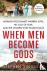 When Men Become Gods - Morm...