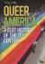Queer America - A GLBT Hist...