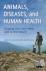 Animals, Diseases, and Huma...