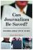 Can Journalism Be Saved? - ...