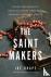 The Saint Makers - Inside t...