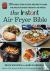 The Instant® Air Fryer Bibl...