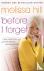 Hill, Melissa - Before I Forget