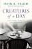 Creatures of a Day - And Ot...
