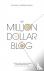 The Million Dollar Blog
