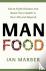 ManFood - The no-nonsense g...