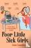 Poor Little Sick Girls - A ...