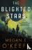 The Blighted Stars