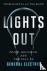 Lights Out: Pride, Delusion...