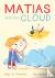 Matias and the Cloud