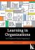 Learning in Organizations -...